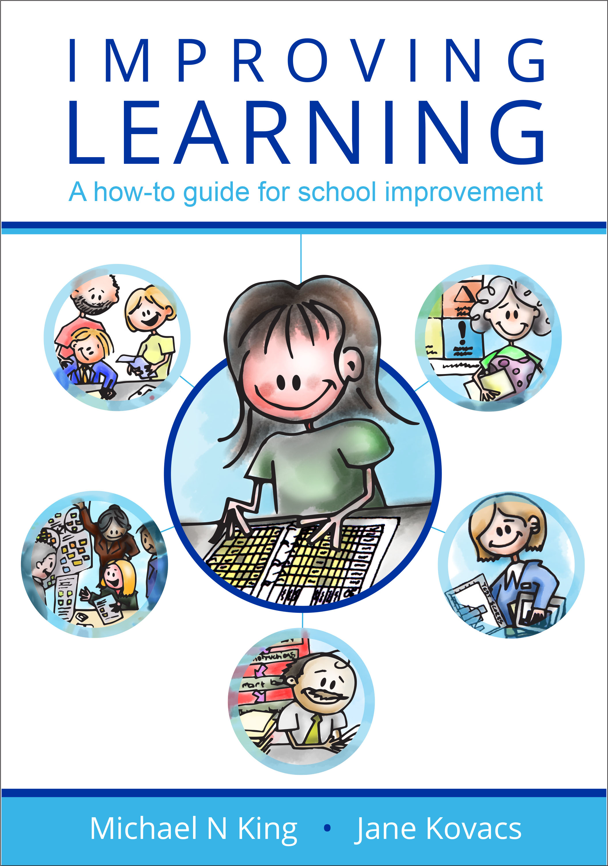 Improving Learning: A how-to guide to school improvement